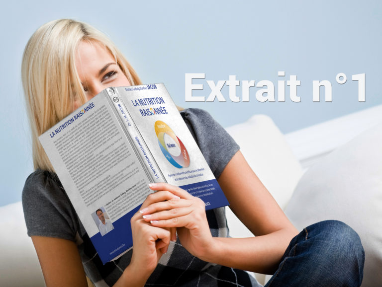 Extrait 1 du livre « La nutrition raisonnée » du Dr L.M. J.