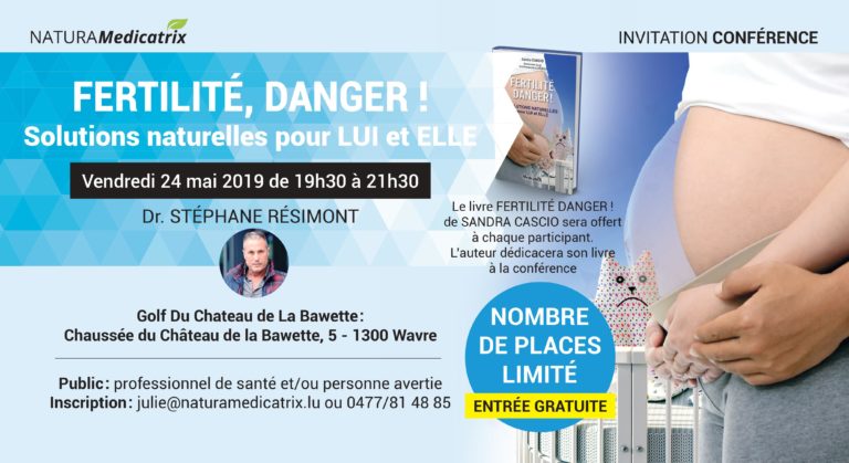 Conférence du Docteur Stéphane Résimont : Fertilité, danger ! Solutions naturelles pour lui et elle