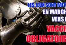 LES JEUX SONT FAITS! EN MARCHE VERS LE VACCIN OBLIGATOIRE
