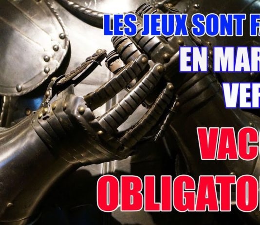 LES JEUX SONT FAITS! EN MARCHE VERS LE VACCIN OBLIGATOIRE