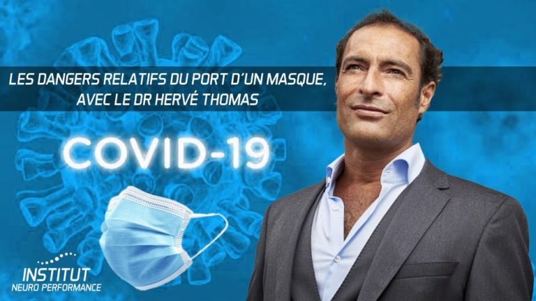 Les dangers relatifs du port d&rsquo;un masque 😷, d&rsquo;un point de vue respiratoire, par le Dr. Thomas.