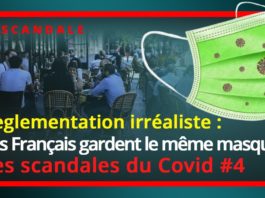 Règlementation irréaliste : Les Français gardent le même masque – Les scandales du Covid #4