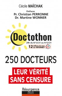 DOCTOTHON : 250 médecins pour une autre vérité sans censure