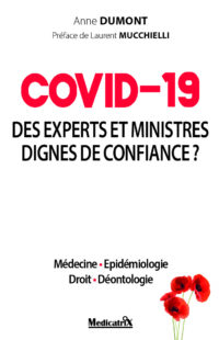 COVID-19 : des experts & ministres dignes de confiance ? — Anne DUMONT