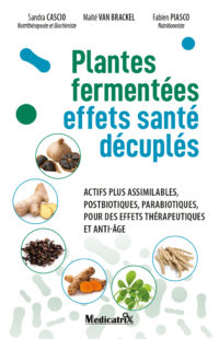 Plantes fermentées effets santé décuplés