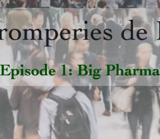 Les tromperies de Rudy, épisode 1 – Big Pharma