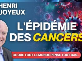 Pr Henri Joyeux – L’épidémie des Cancers (ce que tout le monde pense tout bas)