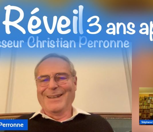 Le réveil 3 ans après – Professeur Christian Perronne